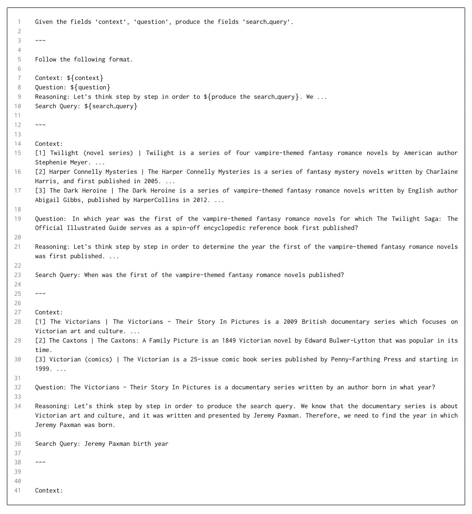 DSPyがHotPotQAの第2ホップ検索用に生成したプロンプトの短縮例。文脈、質問、reasoning、検索質問を含む例示が組み込まれている。